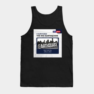 I Survived the NYC Earthquake Tank Top